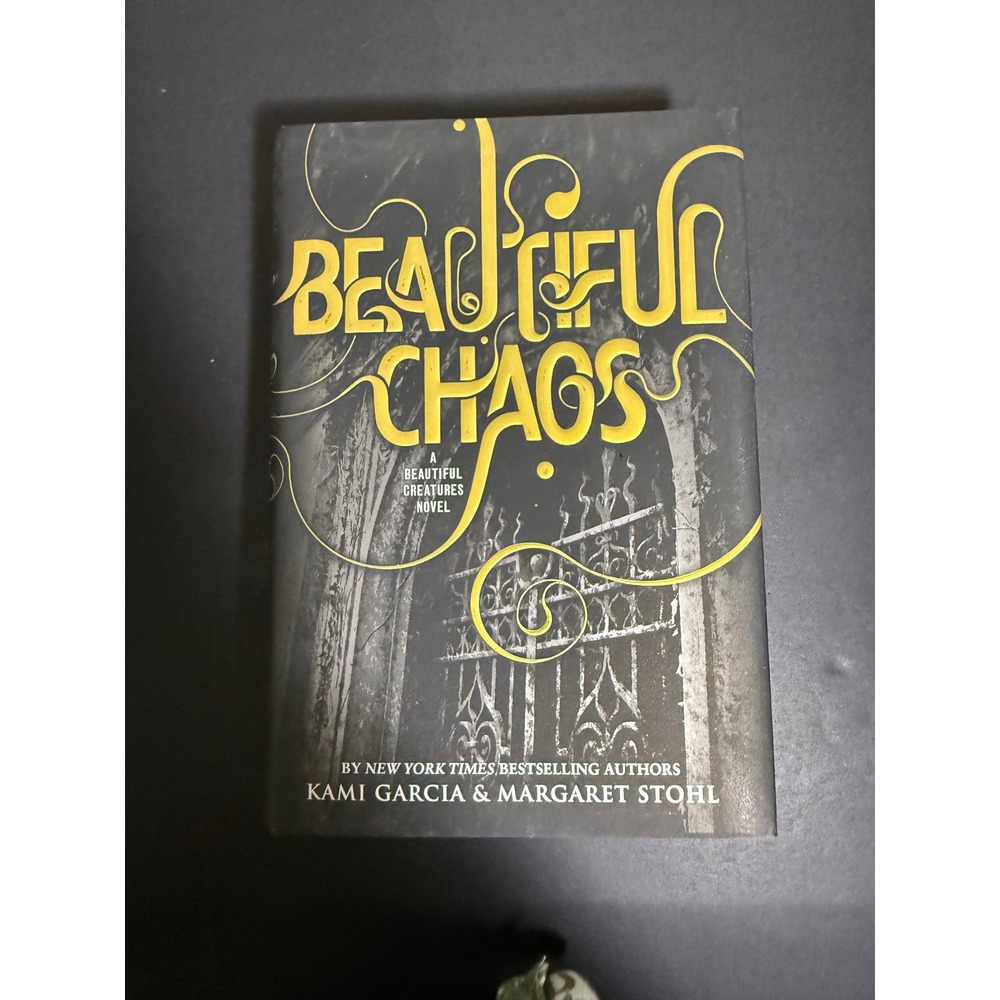 Beautiful Chaos Kami Garcia Margaret Stohl Hardcover 1 Ed Beautiful Creatures 3